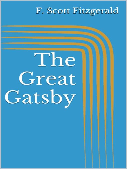 Title details for The Great Gatsby by F. Scott Fitzgerald - Available